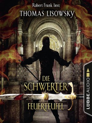 cover image of Feuerteufel--Die Schwerter--Die High-Fantasy-Reihe, Folge 7